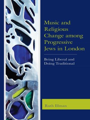 cover image of Music and Religious Change among Progressive Jews in London